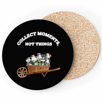 Discover Mountain Serenity: Collect Moments, Not Thinigs Coasters