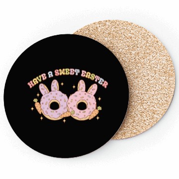 Discover Have A Sweet Easter Coasters
