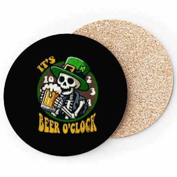 Discover ITS BEER O CLOCK ST PATRICKS DAY Coasters