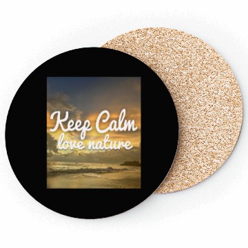 Discover Keep Calm Love Nature Coasters