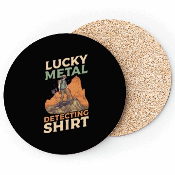 Discover Metal Detecting Lucky Metal Detecting Outfit Coasters