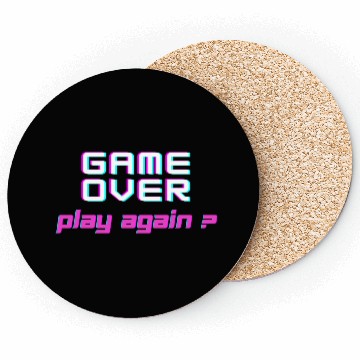 Discover Game Over , Play Again ? Coasters