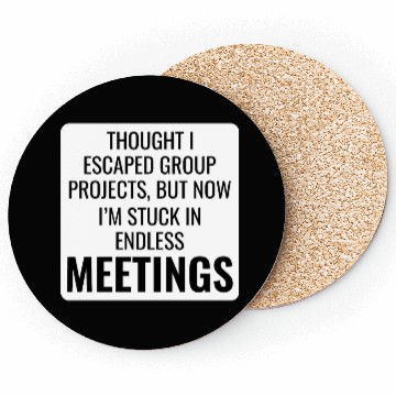 Discover Work Memes Office-Humor Workplace Funny Coasters