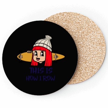 Discover This is how I row Coasters