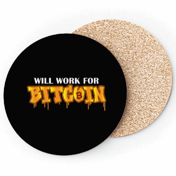 Discover Will Work For Bitcoin Funny Cryptocurrency Bitcoin Coasters