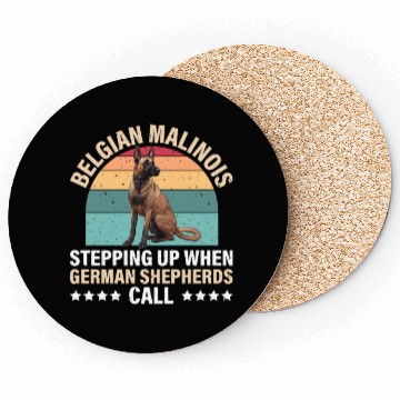 Discover BELGIAN MALINOIS STEPPING UP WHEN SHEPHERDS CALL Coasters