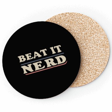 Discover Beat it Nerd 18 Coasters