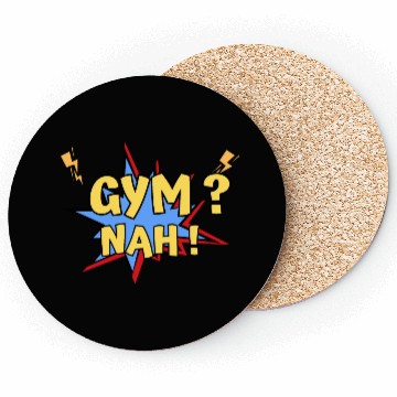 Discover Gym? Nah! Funny Yellow blue Coasters design