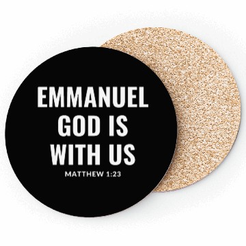 Discover Emmanuel God is with us (Matthew 1:23) Coasters
