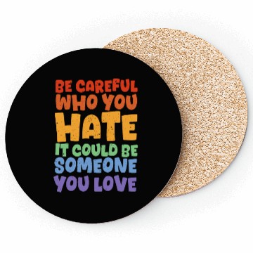 Discover Amazing LGBTQ Rights Pride Month Saying Coasters