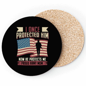 Discover Proud Army Mom: He Protects Me Coasters