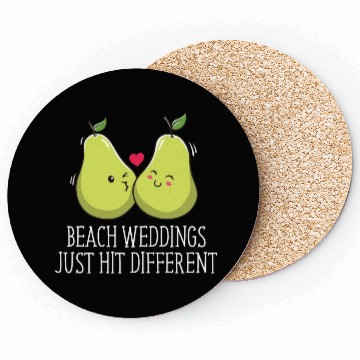 Discover Beach Weddings Just Hit Different Wedding Party Coasters