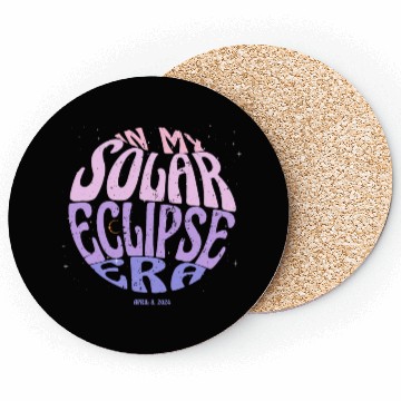 Discover In My Solar Eclipse Era Groovy April 8th 2024 Coasters