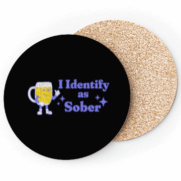 Discover Beer I Identify As Sober Coasters