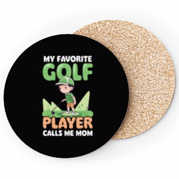 Discover Golfing Mom Favorite Player Calls Mom Coasters
