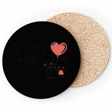 Discover I Love my wife Coasters