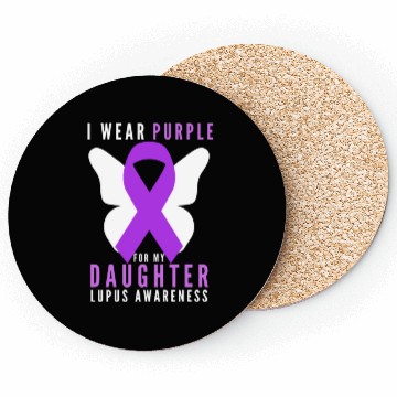 Discover I wear purple for my daughter lupus awareness Coasters