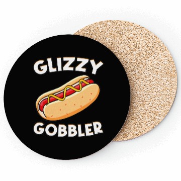 Discover Hot Dog Glizzy Gobbler Number One Glizzy Gladiator Coasters