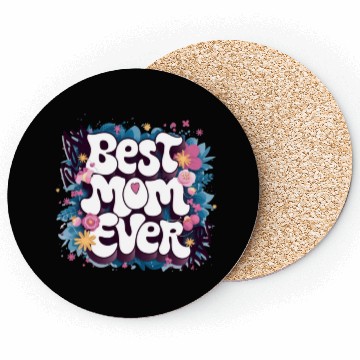 Discover Best Mom Ever Coasters