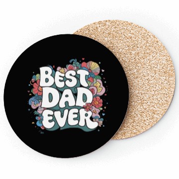 Discover Best DAD Ever Coasters