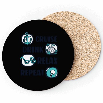 Discover Cruise Drink Relax Repeat Cruise Ship Cruise Coasters