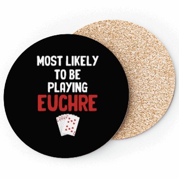 Discover Most Likely To Be Playing Euchre Casino Mahjong Coasters