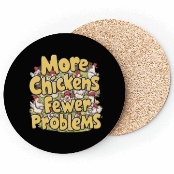Discover More Chickens Fewer Problems Yellow Text Coasters
