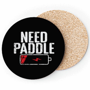 Discover Need Paddle Tennis Battery is empty Coasters