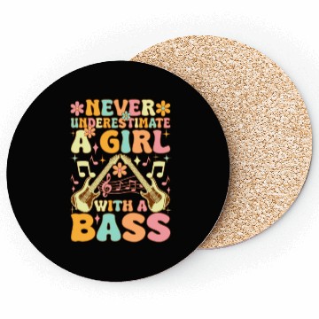 Discover Never Underestimate A Girl With A Bass Groovy Bass Coasters