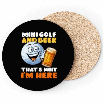 Discover Mini Golf Minigolf And Beer I'm Here Coasters