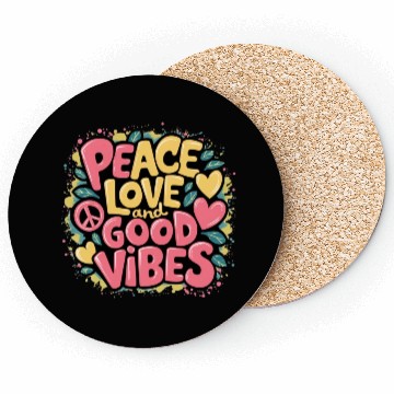 Discover Peace Love and positive motivation Coasters