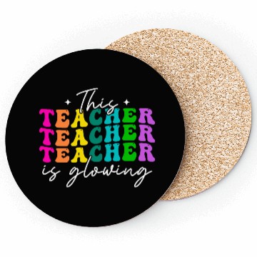 Discover This Teacher Is Glowing Hello Summer Coasters