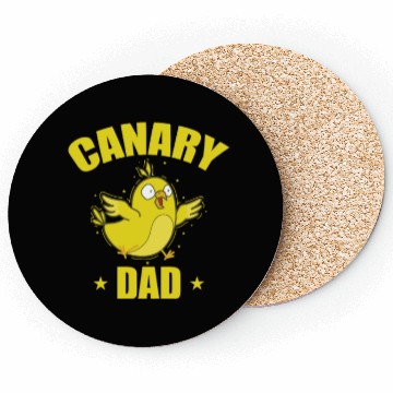 Discover Canary Bird Dad Coasters