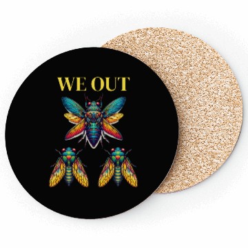 Discover Funny Cicada We Out Cute Cicada Entomology Insects Coasters