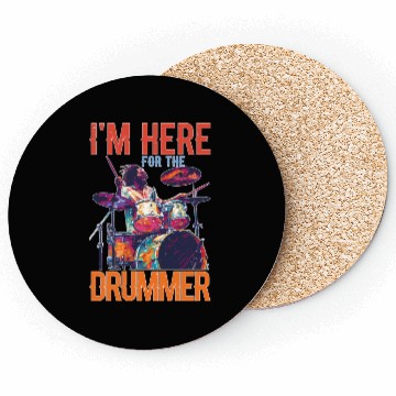 Discover I'm Here For The Drummer 16 Coasters