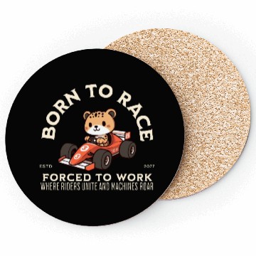 Discover Born To Race Forced To Work Cheetah Coasters