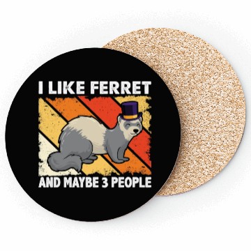 Discover Funny Ferret Design Ferret Lover Introvert Coasters
