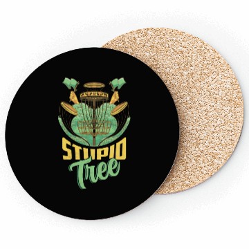 Discover Stupid Tree Frisbee Disc Golf Coasters