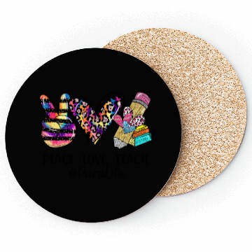 Discover Leopard Peace Love Teach Para Life Back to School Coasters