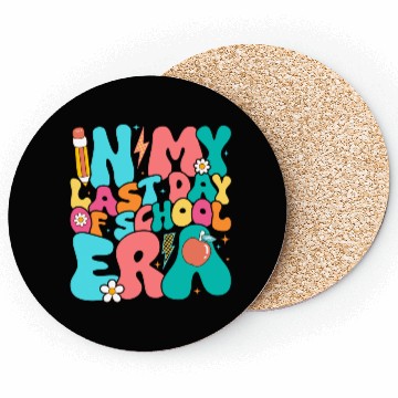 Discover last day of school Coasters