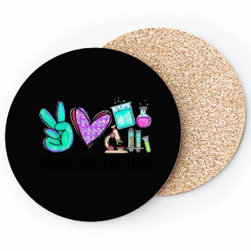 Discover Peace Love Lab Tech Medical Laboratory Professiona Coasters