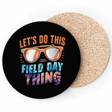 Discover Let's Do This Field Day Thing Sunglasses Teacher Coasters