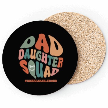 Discover Dad daughter squad, Fathers day Coasters