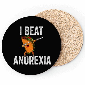 Discover I Beat Anorexia Taco Graphic Coasters
