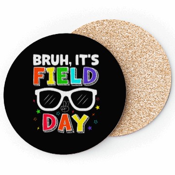 Discover Bruh It's Field Day for Teacher Boys Coasters