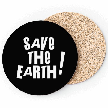 Discover Save the earth Coasters