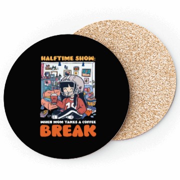 Discover Football Mom Halftime Show: Mom Takes Coffee Break Coasters