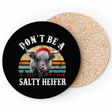 Discover Don't Be A Salty Heifer Cute Highland Cow Lover Coasters