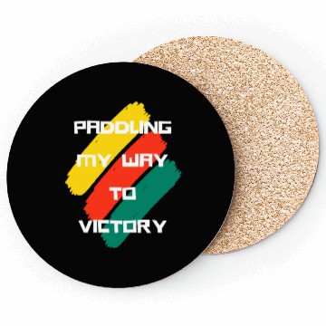 Discover Paddling my way to victory : dragon boat festival Coasters