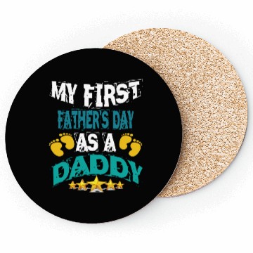 Discover My First Fathers Day As a Daddy Coasters